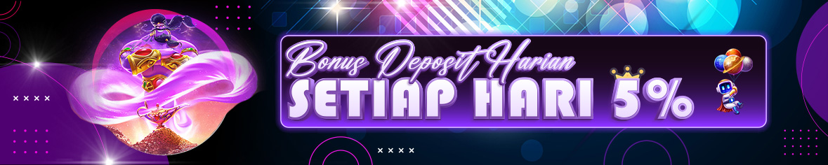 BONUS DEPOSIT HARIAN 5%
