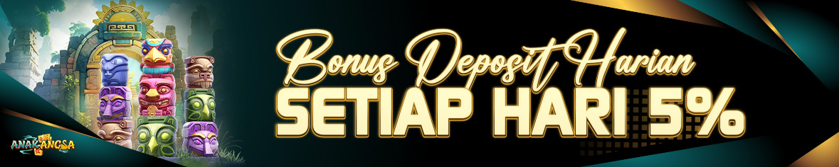 BONUS DEPOSIT HARIAN 5%